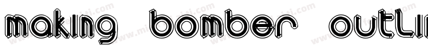 Making Bomber Outlin字体转换